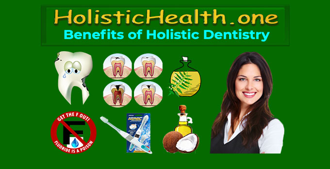 Holistic Dentistry - #1 Best Natural Tooth Enamel Gum Health