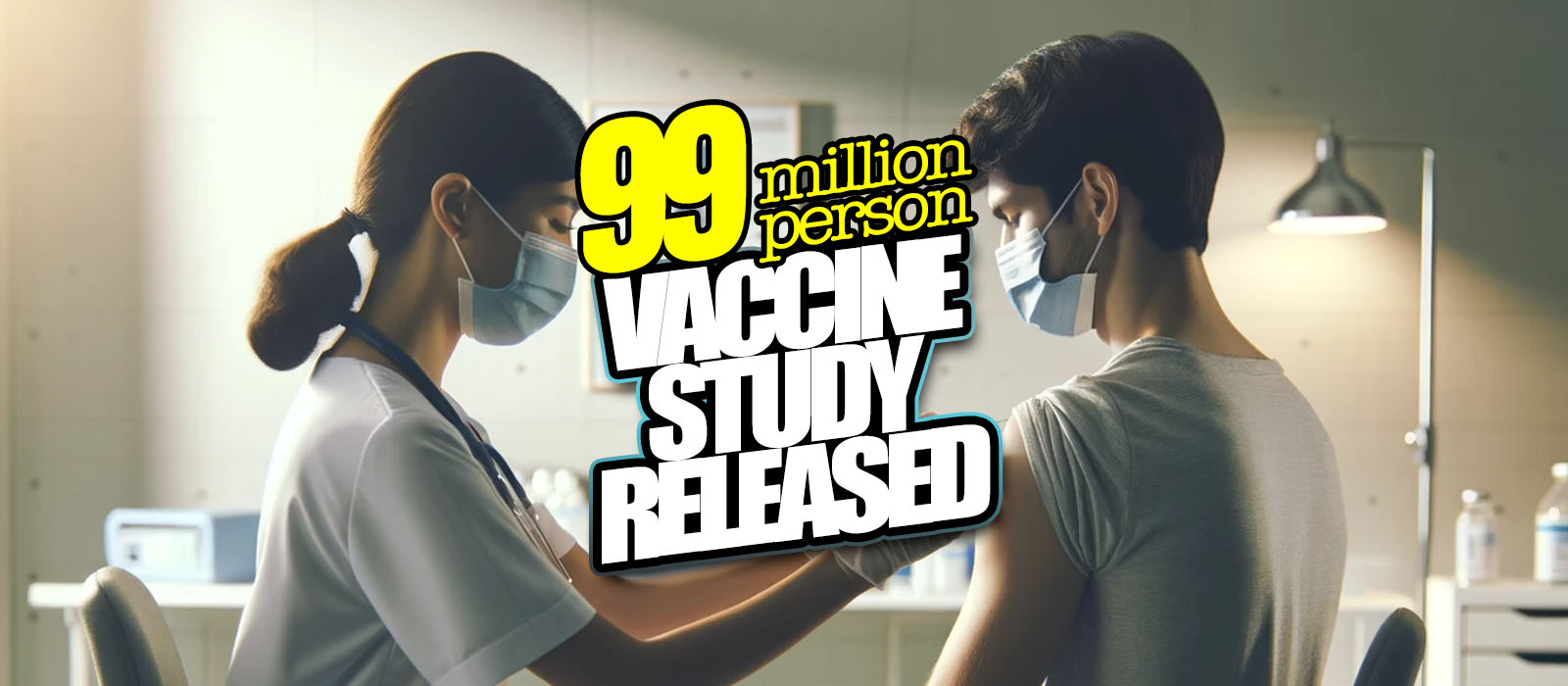 Comprehensive Study on 99 Million COVID-19 Vaccine Recipients Unveils Slight Increase in Medical Risks – THE DUM NEWS