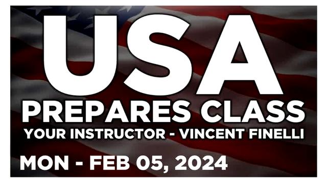 USA PREPARES CLASS [PODCAST] Monday 2/5/24 - FRANK PACHECO and VINCE FINELLI