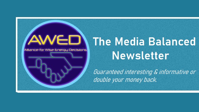AWED MEDIA BALANCED NEWS: We cover COVID to Climate, as well as Energy to Elections. - Dr. Rich Swier