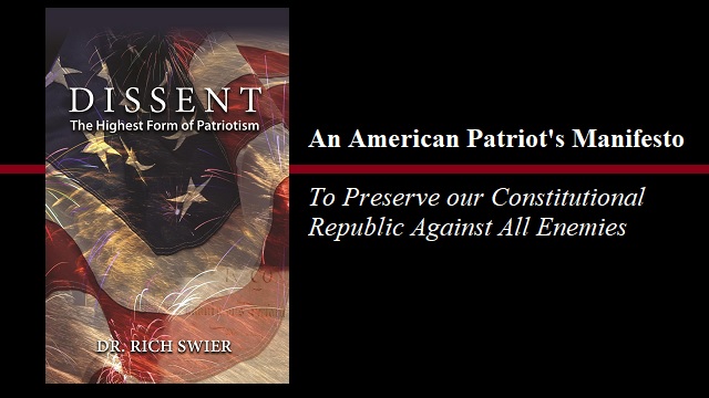 BOOK REVIEW: Dissent, The Highest Form of Patriotism - Dr. Rich Swier