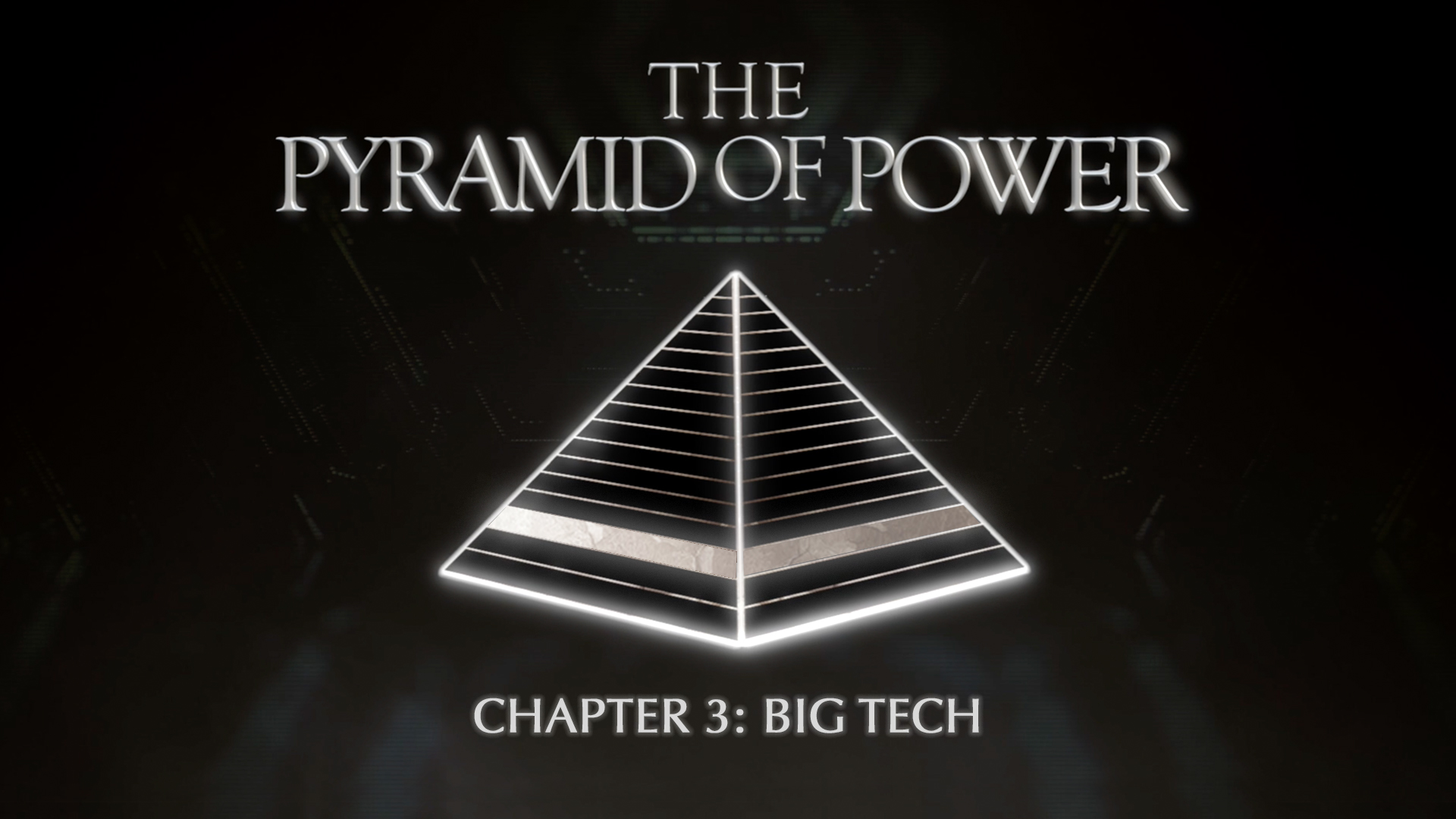 The Pyramid of Power: Chapter 3 - Big Tech - The Conscious Resistance Network