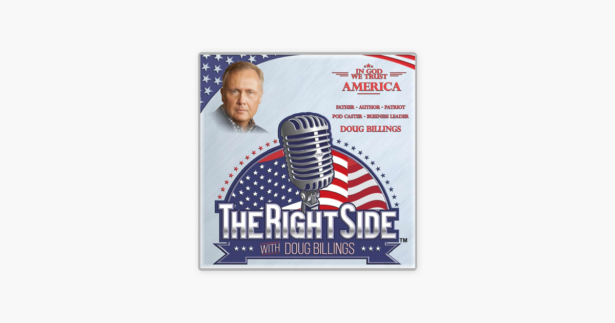 ‎The Right Side with Doug Billings: What is Kamala's Platform? on Apple Podcasts