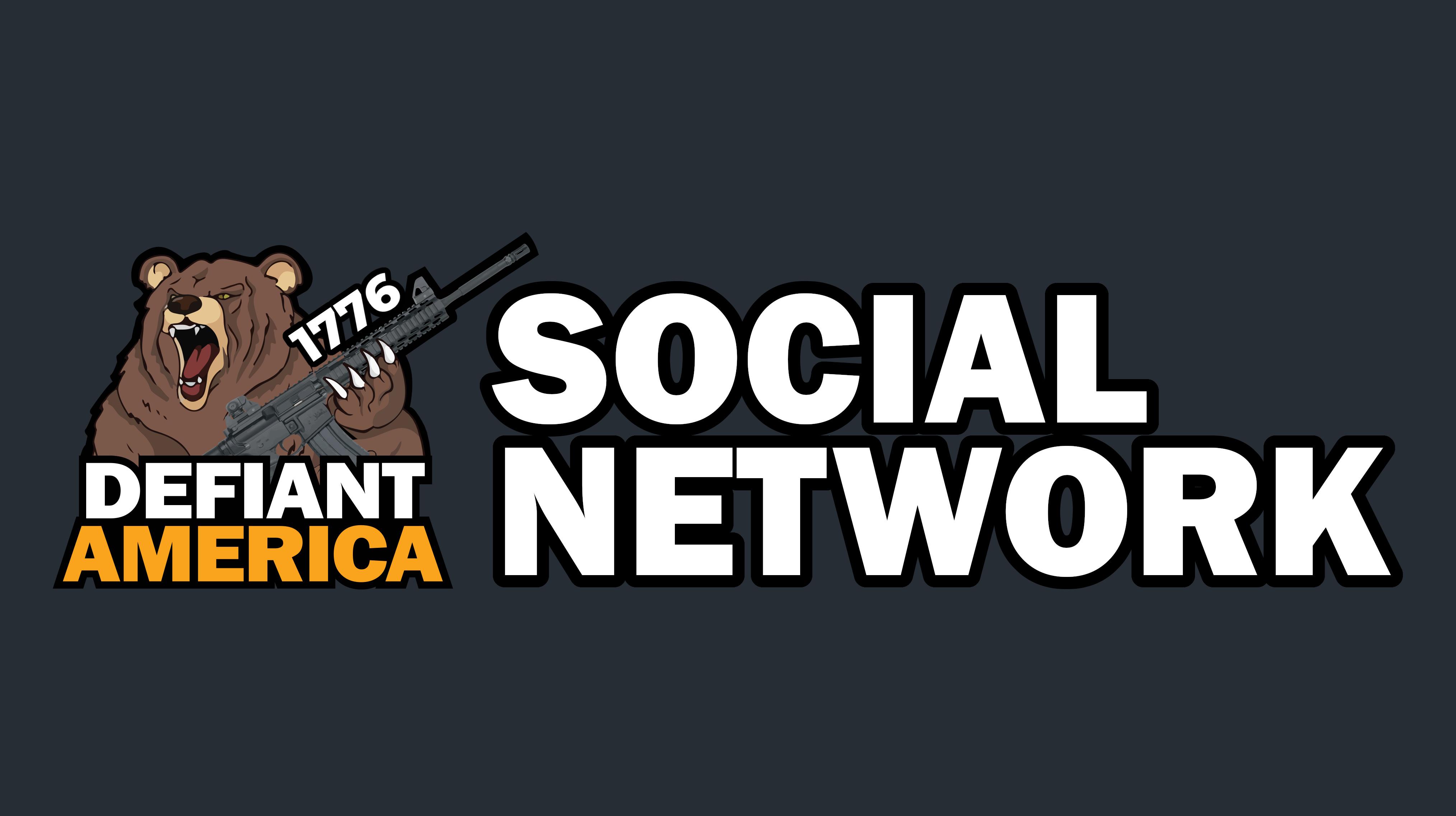 Welcome to Defiant America Social Network
