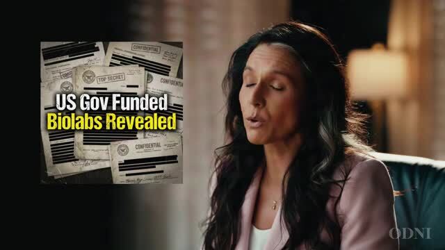DNI Gabbard Reveals Evidence of U.S. Taxpayer-Funded Global Biolab Program, Including Ukraine