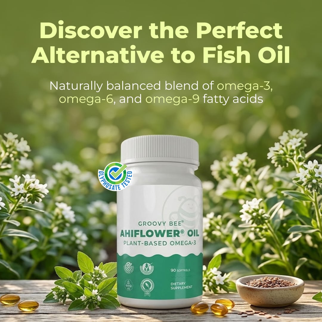 Groovy Bee® Ahiflower Oil: The Perfect Alternative to Fish Oil