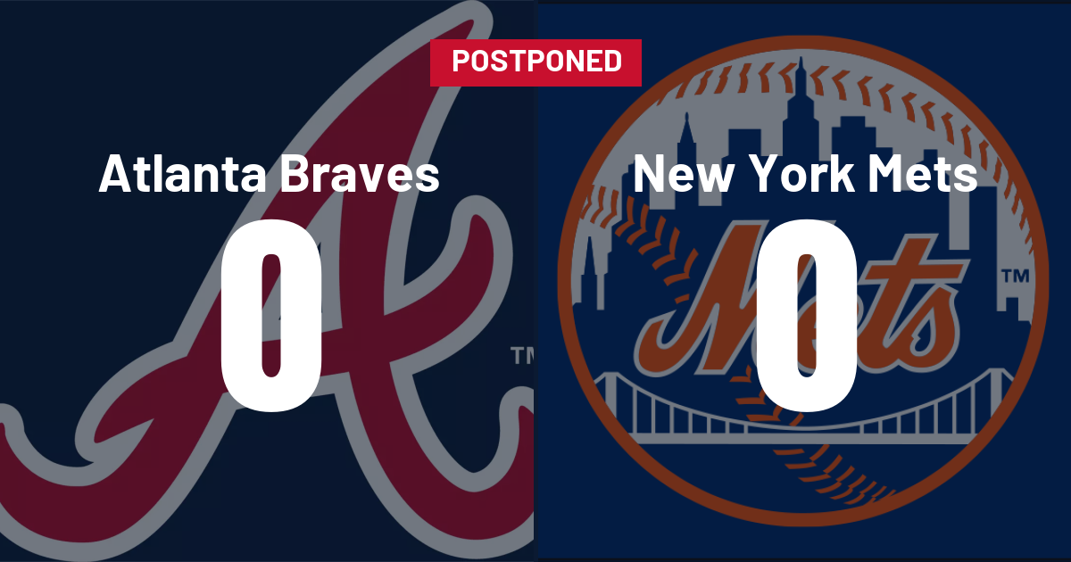 Mets vs. Braves postponed at Citi Field — game called off before first pitch