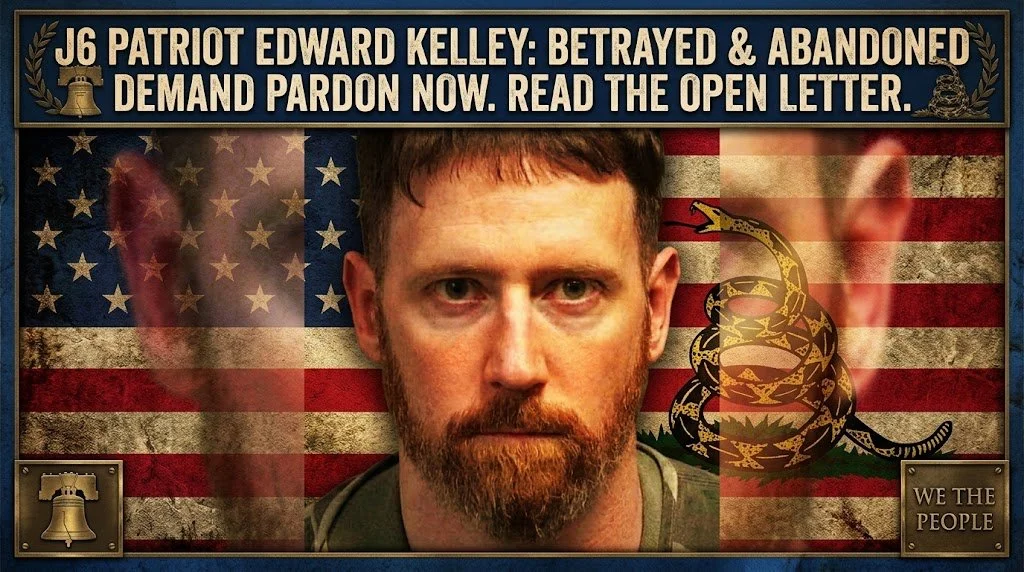 Abandoned By Trump: Edward Kelley's Plea for a Pardon — StopHate.com