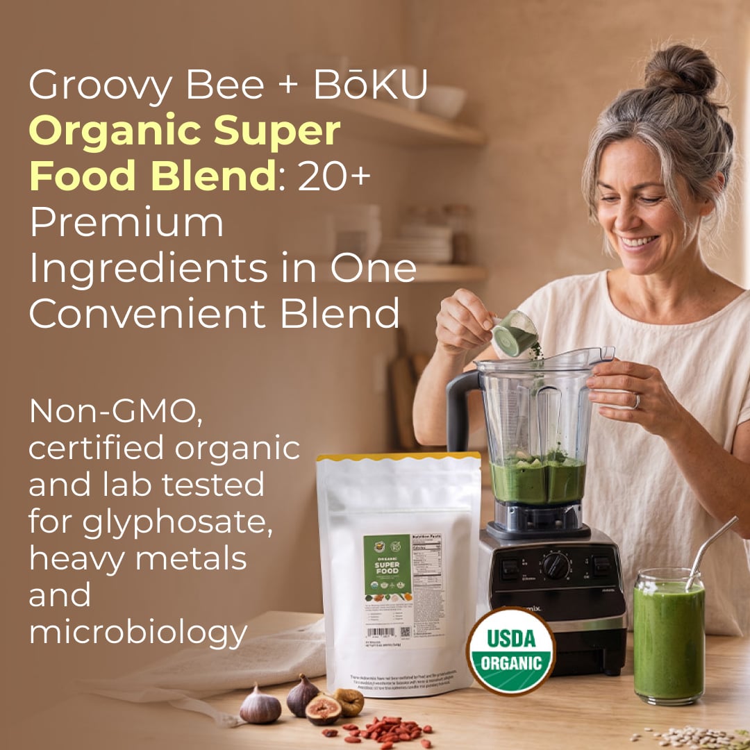 Groovy Bee + BōKU Organic Super Food Blend: More Than 20 Premium, Lab-Tested Ingredients