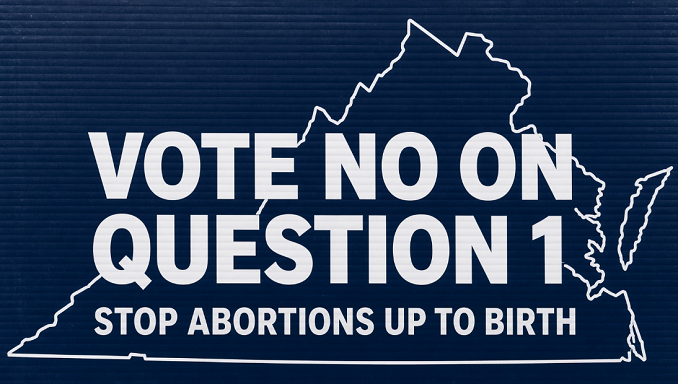Question 1 in Virginia Would Legalize Unlimited Abortions Up to Birth - LifeNews.com