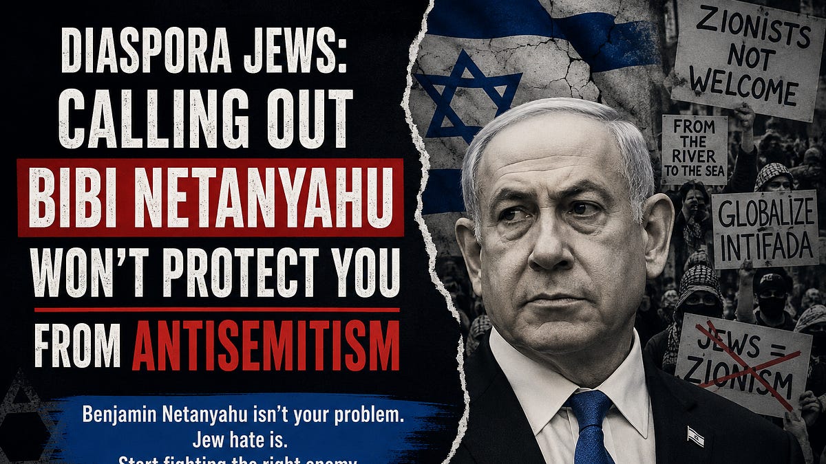Diaspora Jews: Calling Out Bibi Netanyahu Won't Protect You from Antisemitism » WIMKIN - Free Speech Social Media