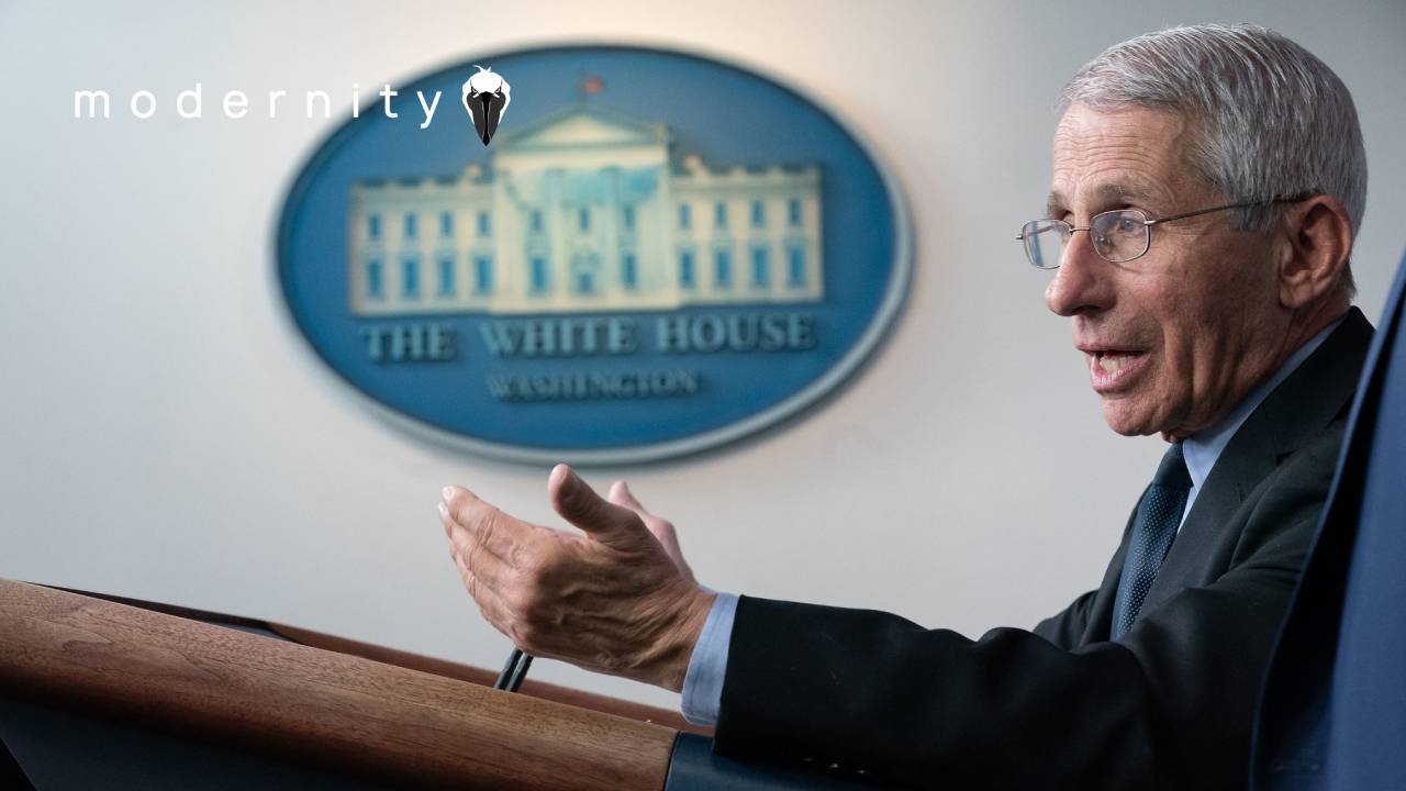 Fauci’s Time Is Up… - modernity