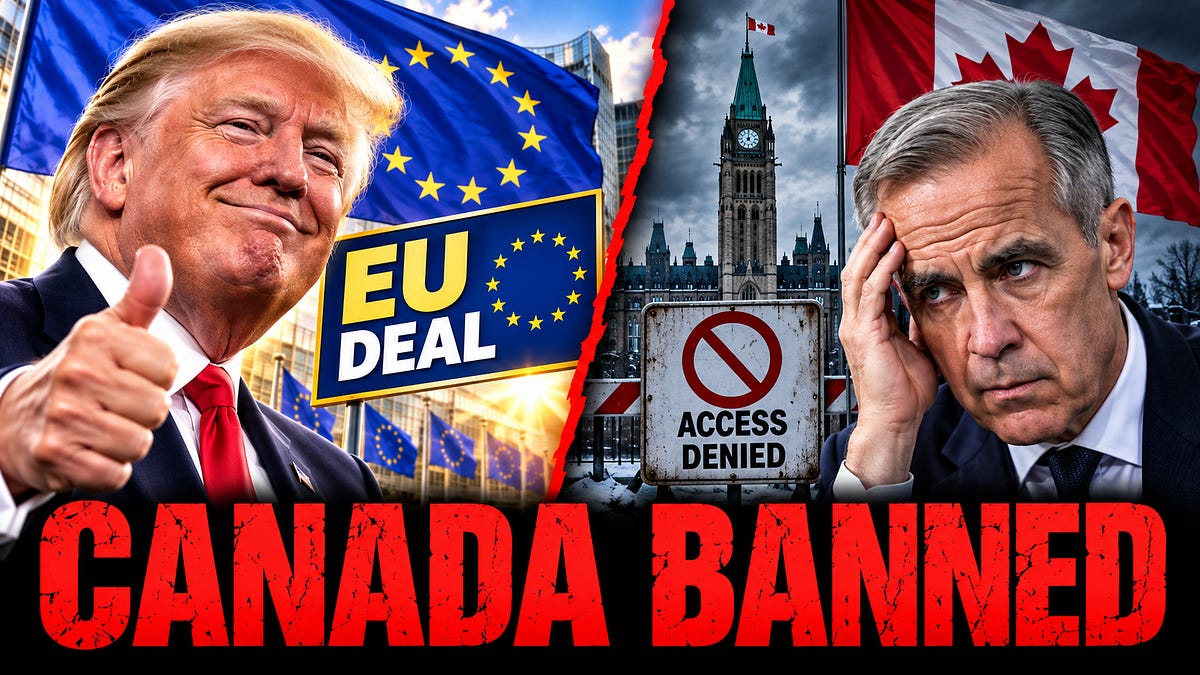 TRUMP IS CUTTING EUROPE A BREAK — WHILE CANADA GETS SHUT OUT