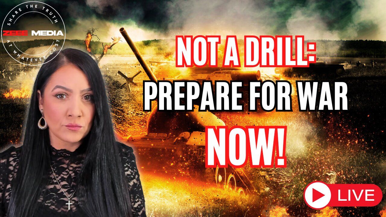 Maria Zeee - NOT A DRILL: Prepare for War NOW! - Brighteon.com