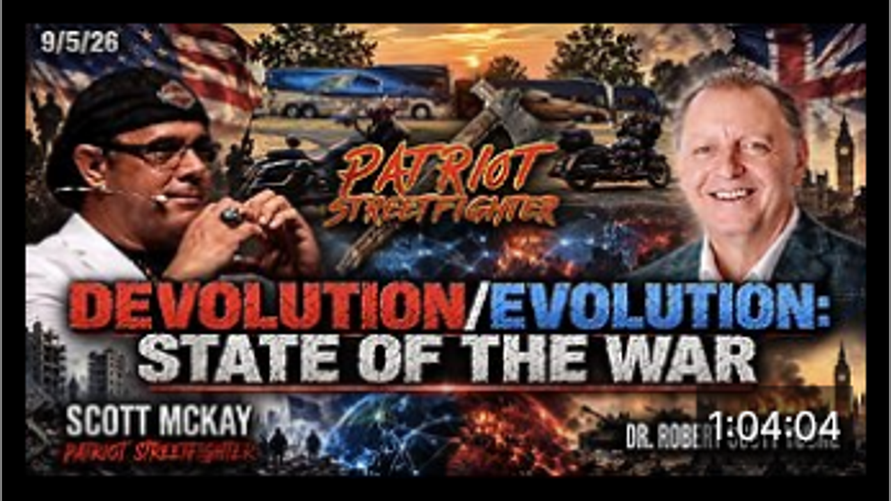 9.5.26 Patriot Streetfighter w/ Dr Scott Young On The Evolution Of The Deep State Takedown - Brighteon.com