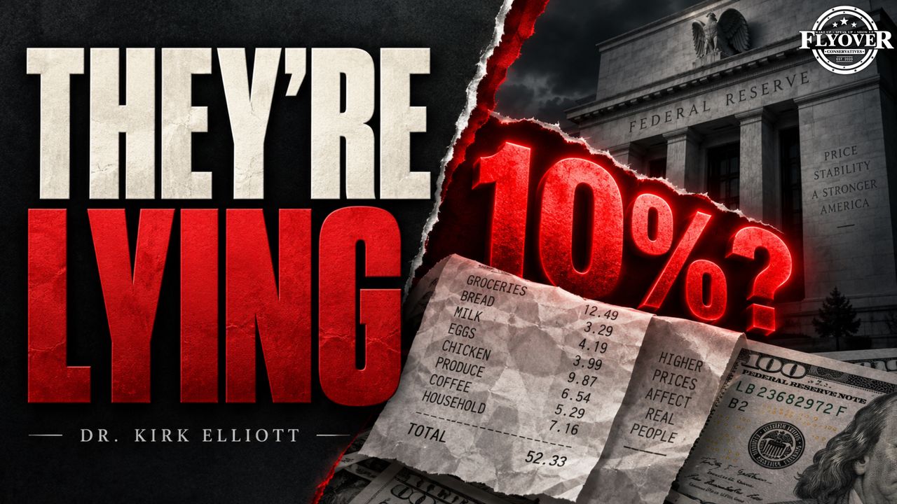 THEY’RE LYING ABOUT INFLATION—Dr. Kirk Elliott Reveals the Real Number - Brighteon.com