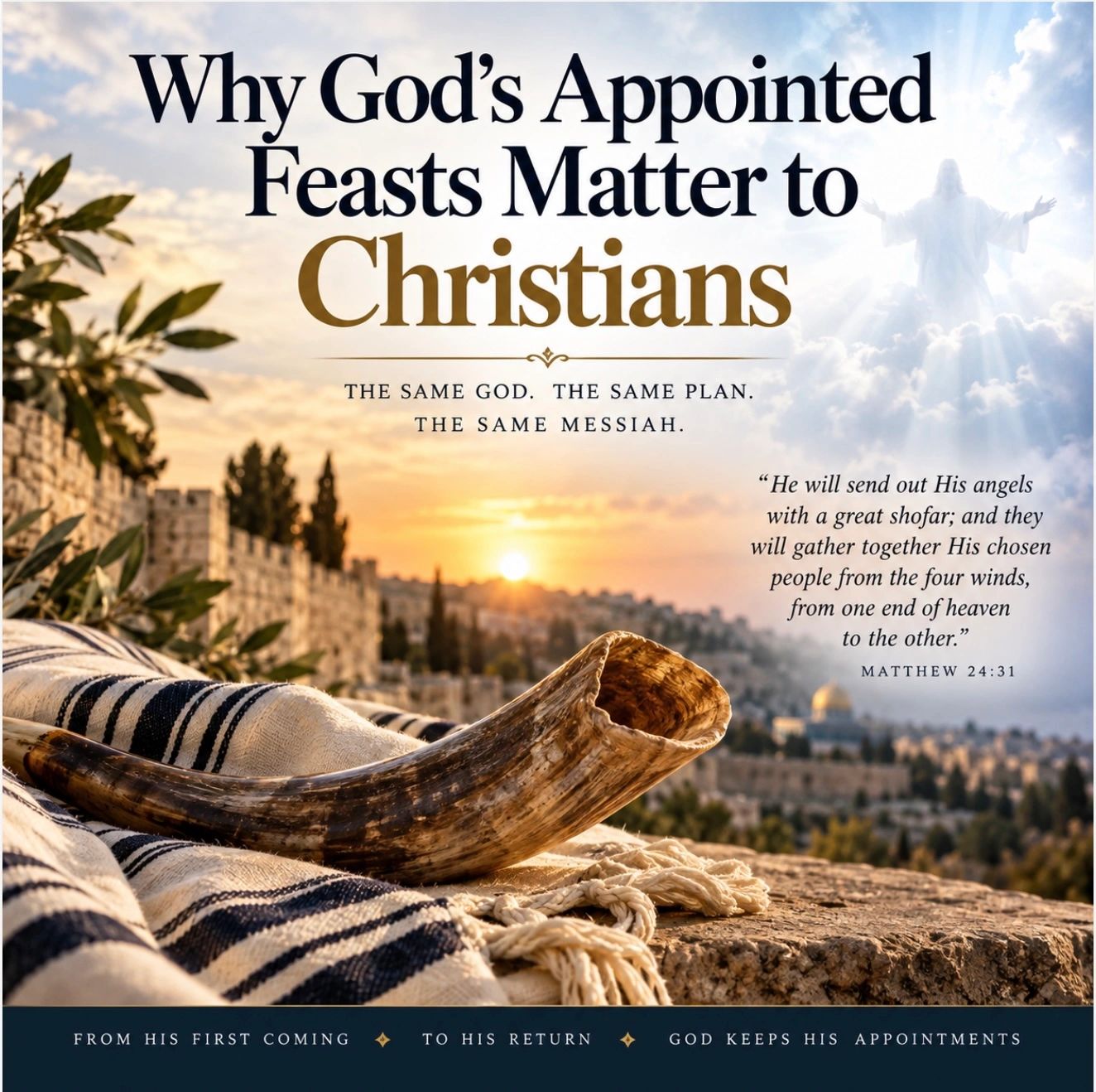 Why God’s Appointed Feasts Matter to Christians