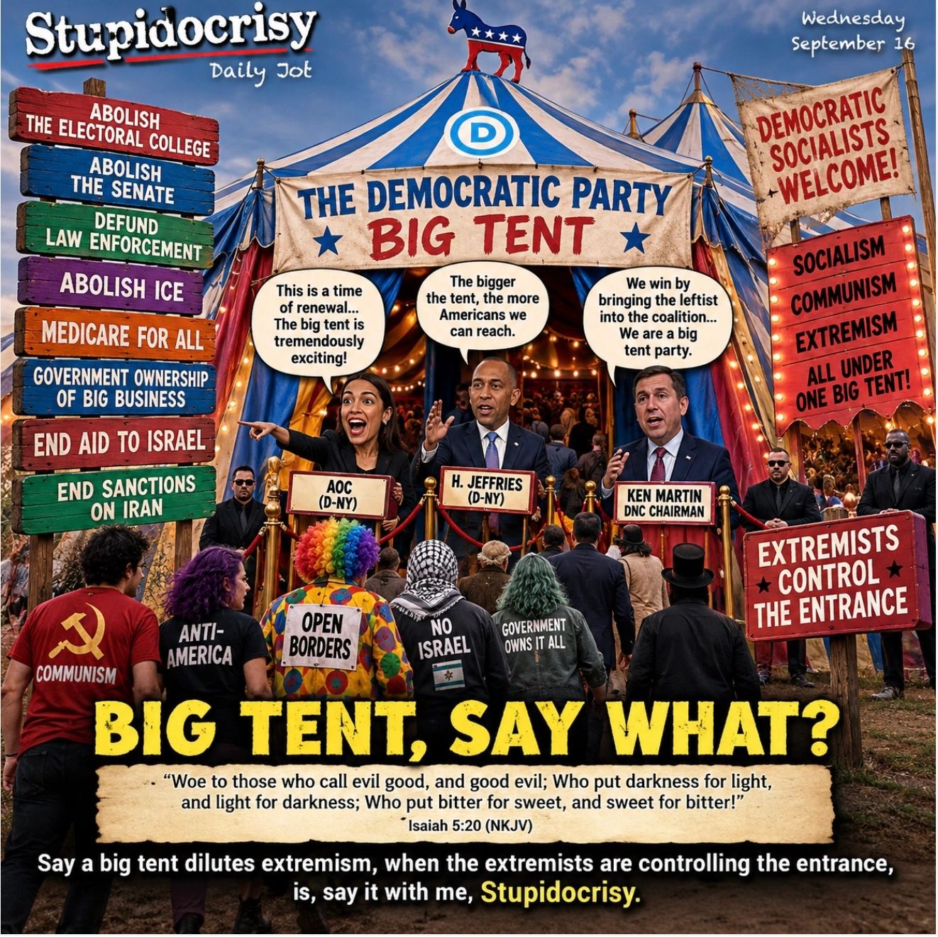 Stupidocrisy: Big Tent, Say What?