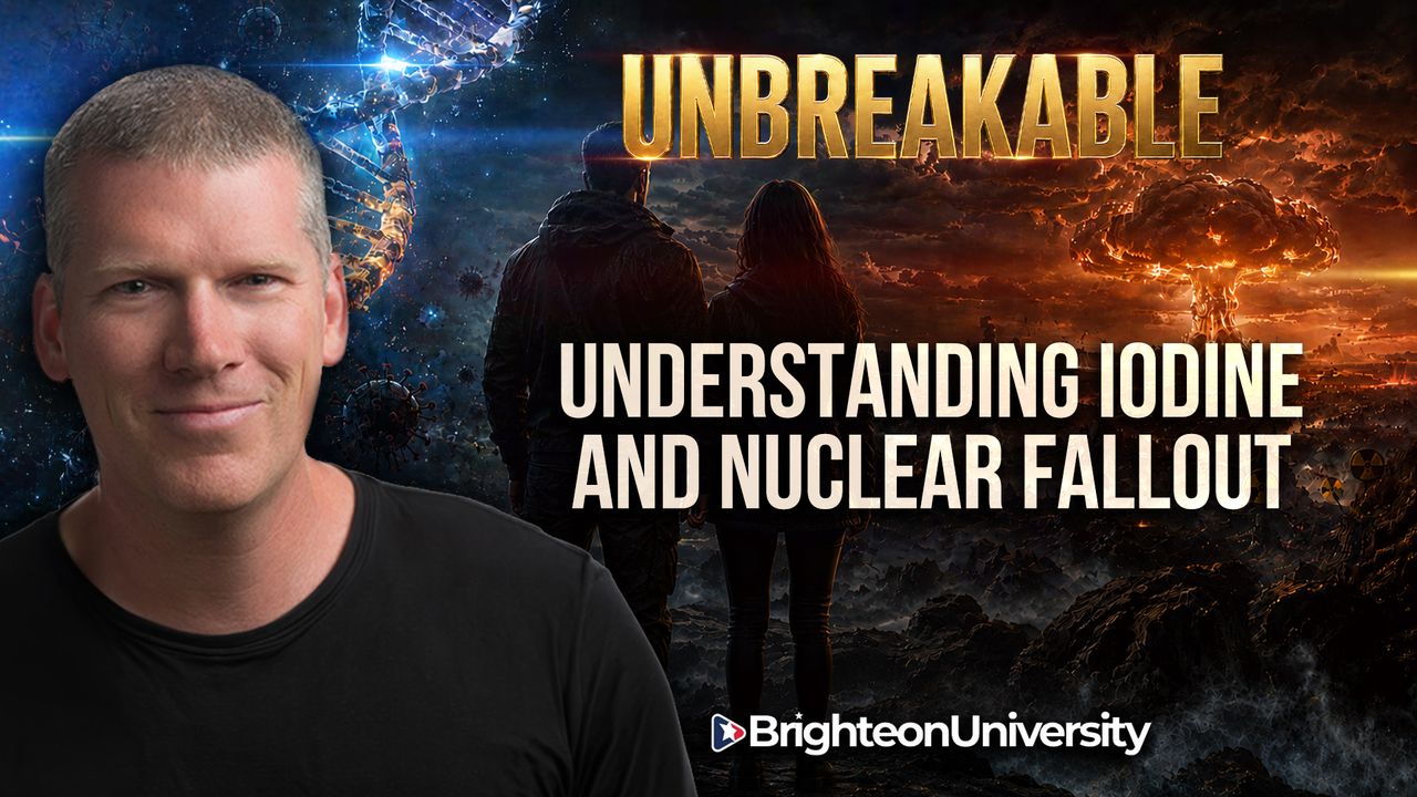 Understanding Iodine and Nuclear Fallout - Brighteon.com