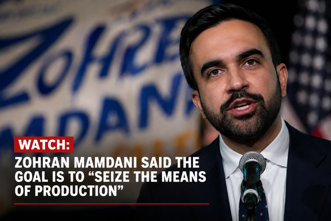 WATCH: Zohran Mamdani Said the Goal Is to “Seize the Means of Production” — Maybe We Should Believe Him